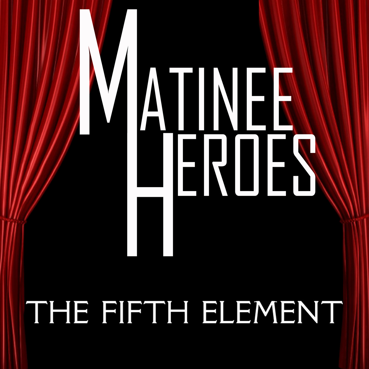 Matinee Heroes