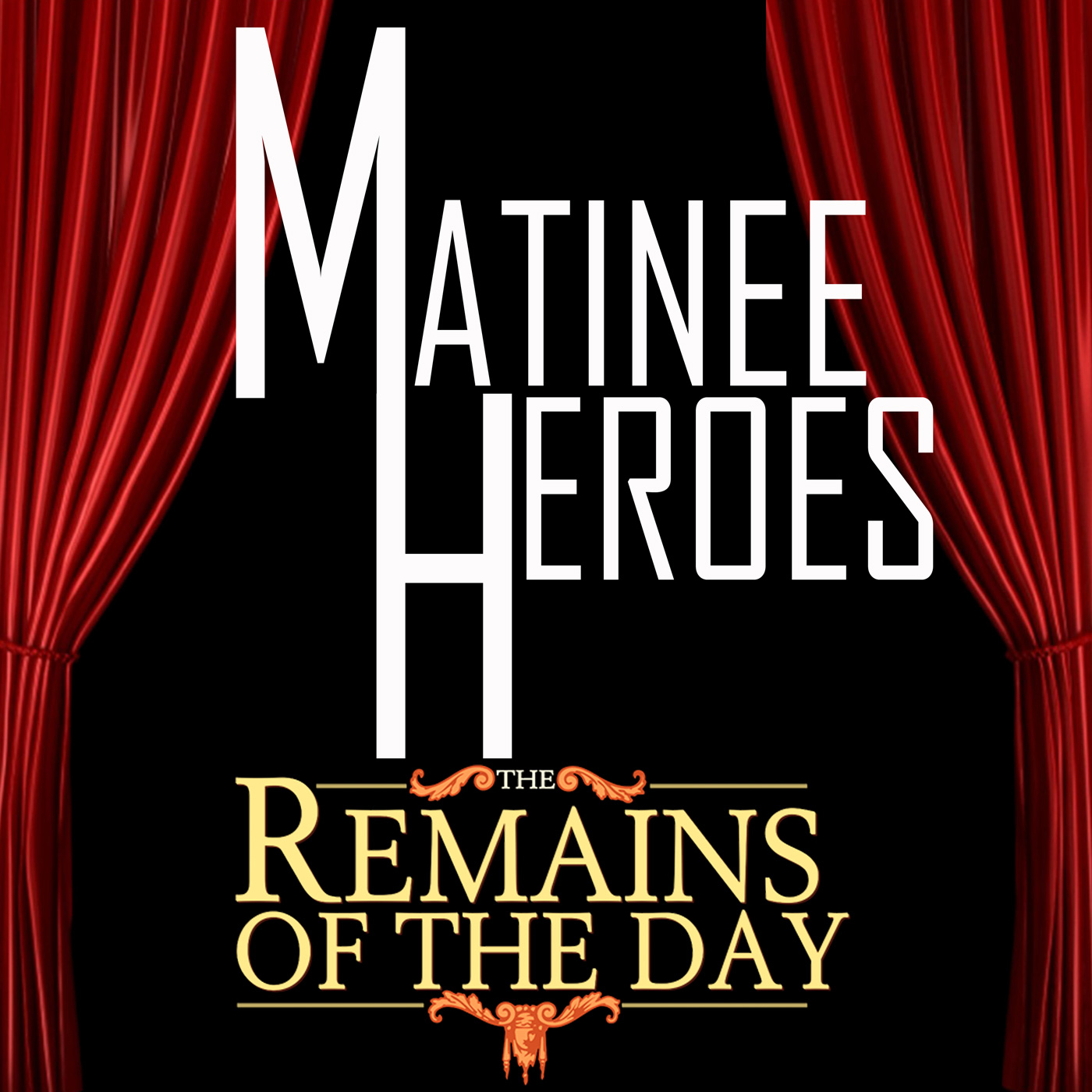 Matinee Heroes