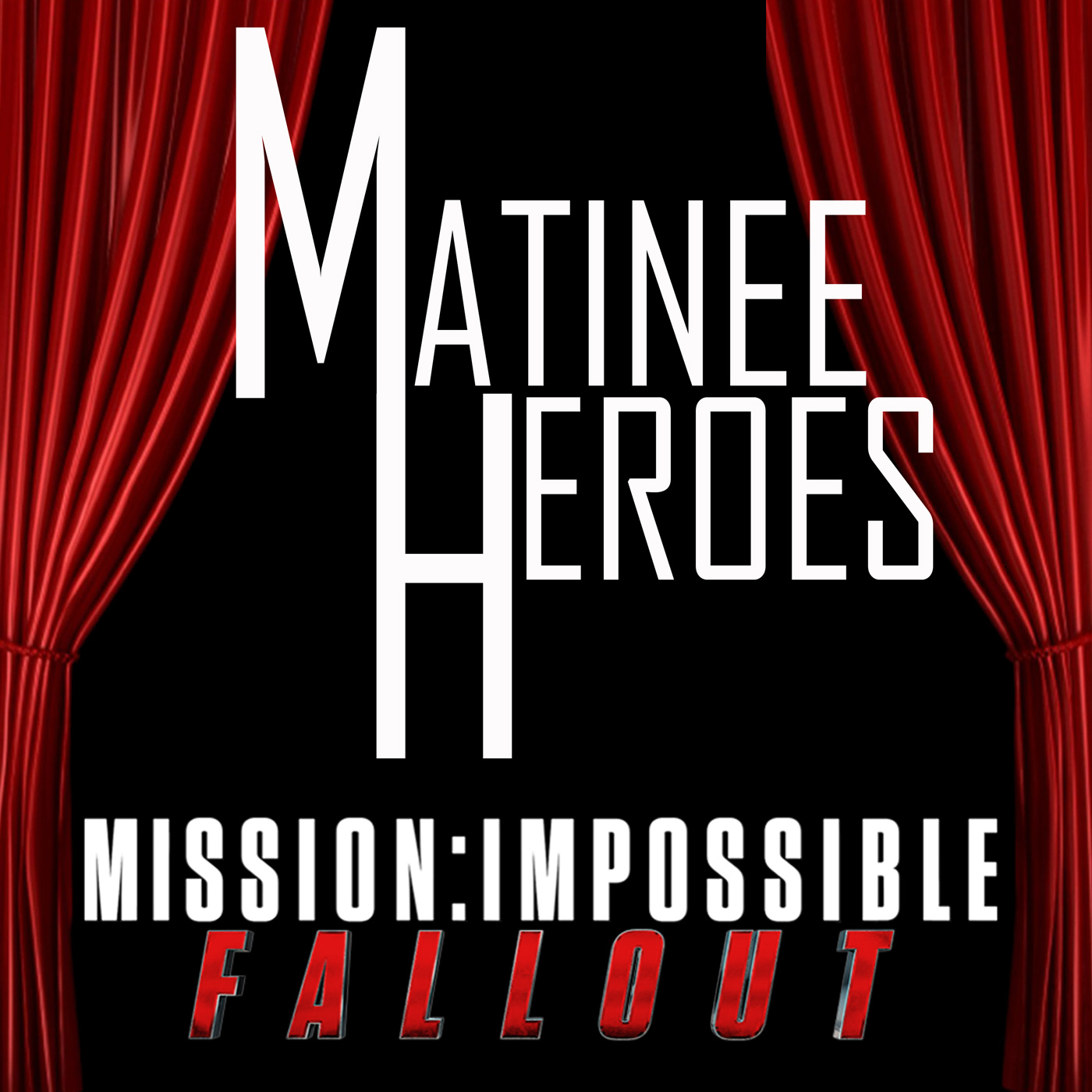 Matinee Heroes