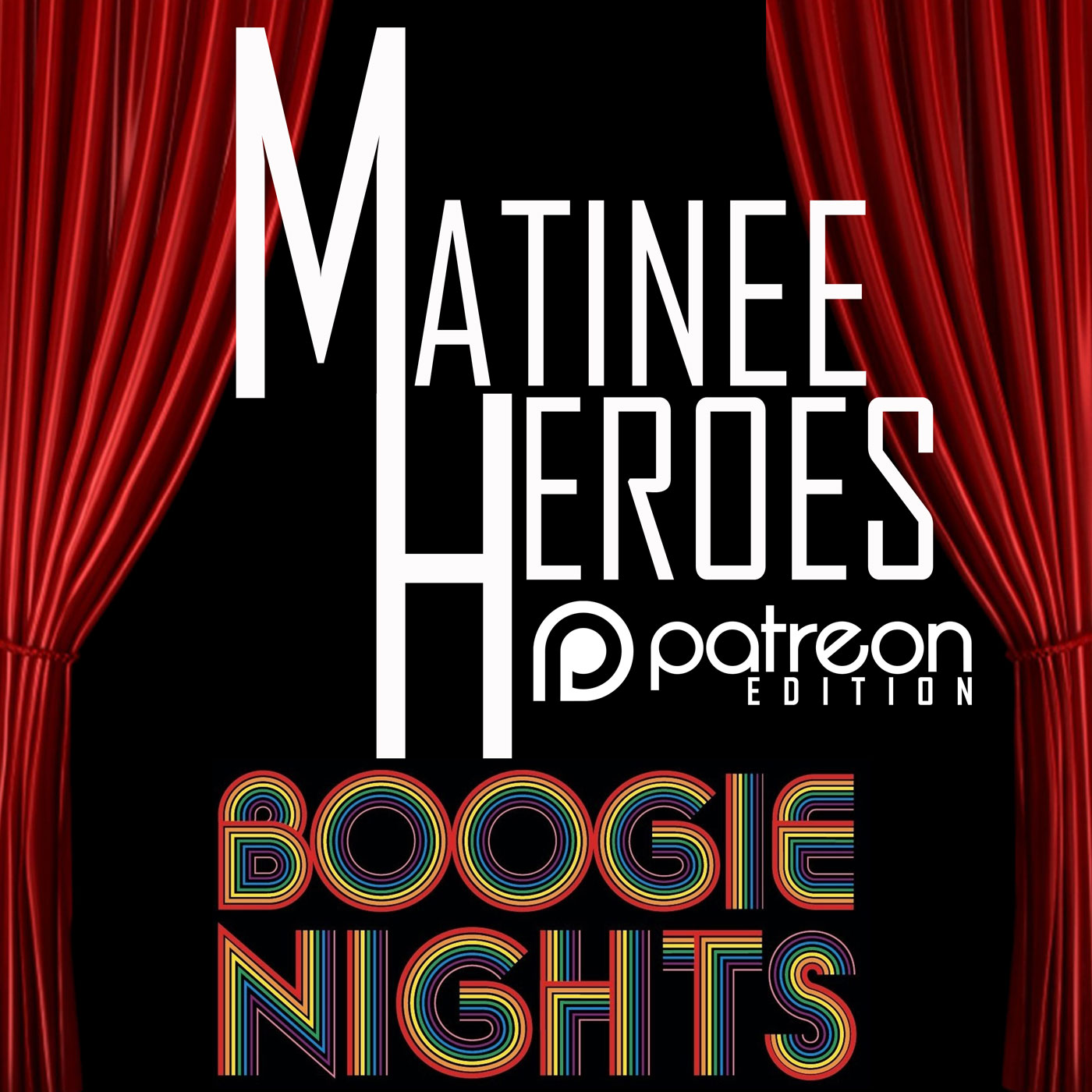 Matinee Heroes