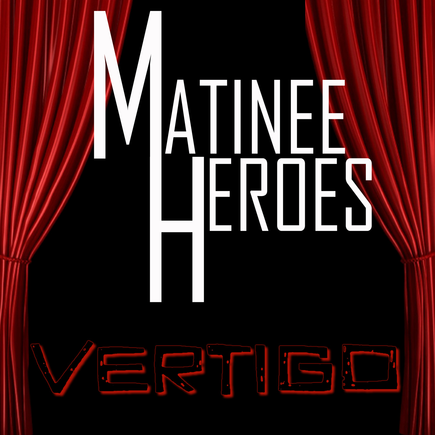 Matinee Heroes