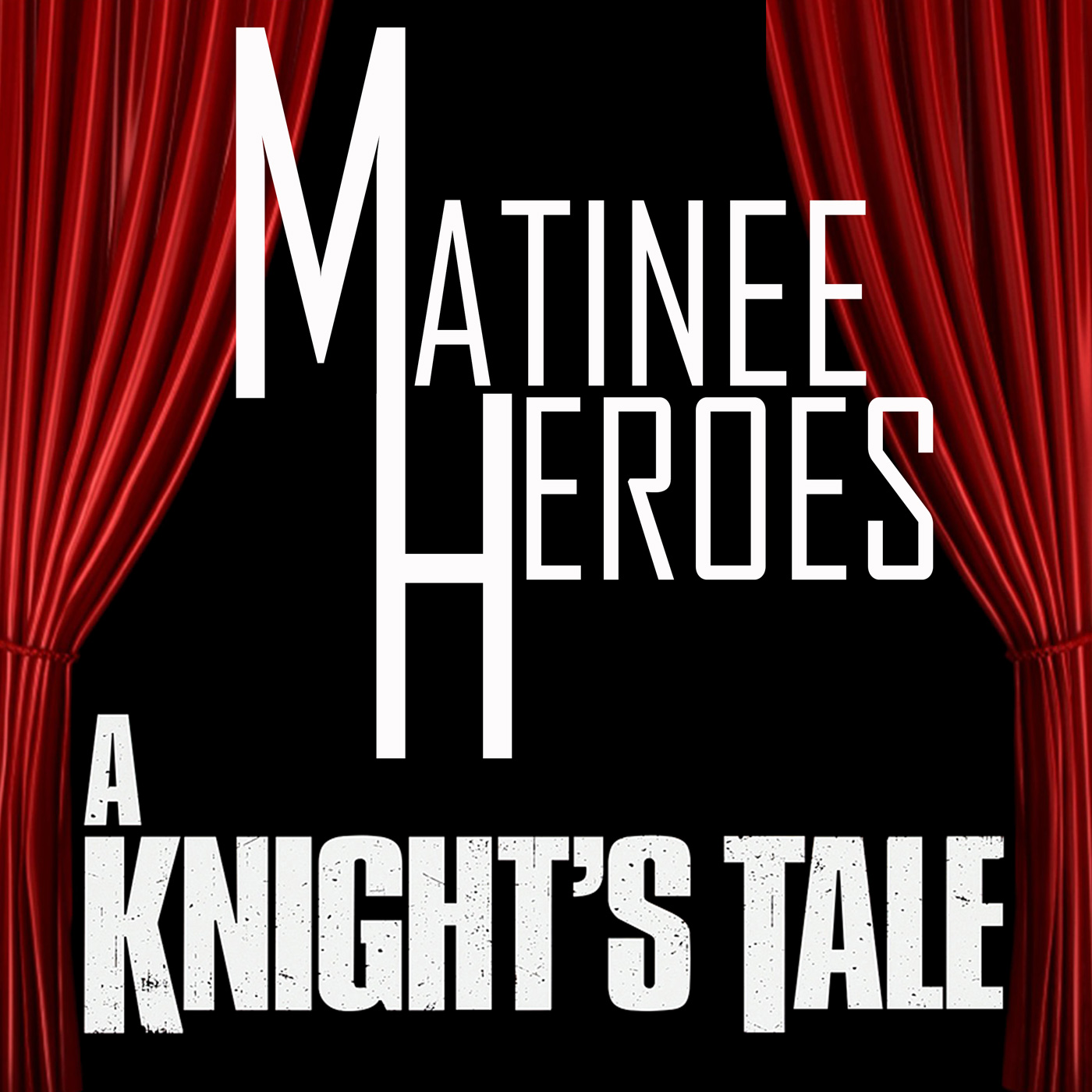 A Knight’s Tale episode artwork